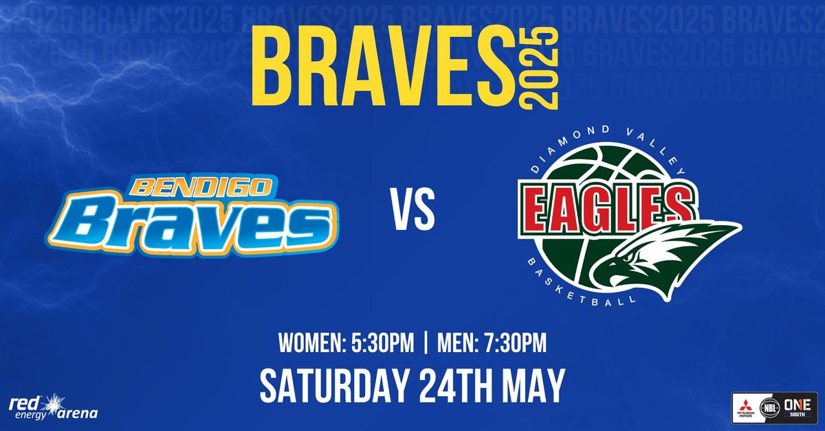 Bendigo Braves vs Diamond Valley Eagles