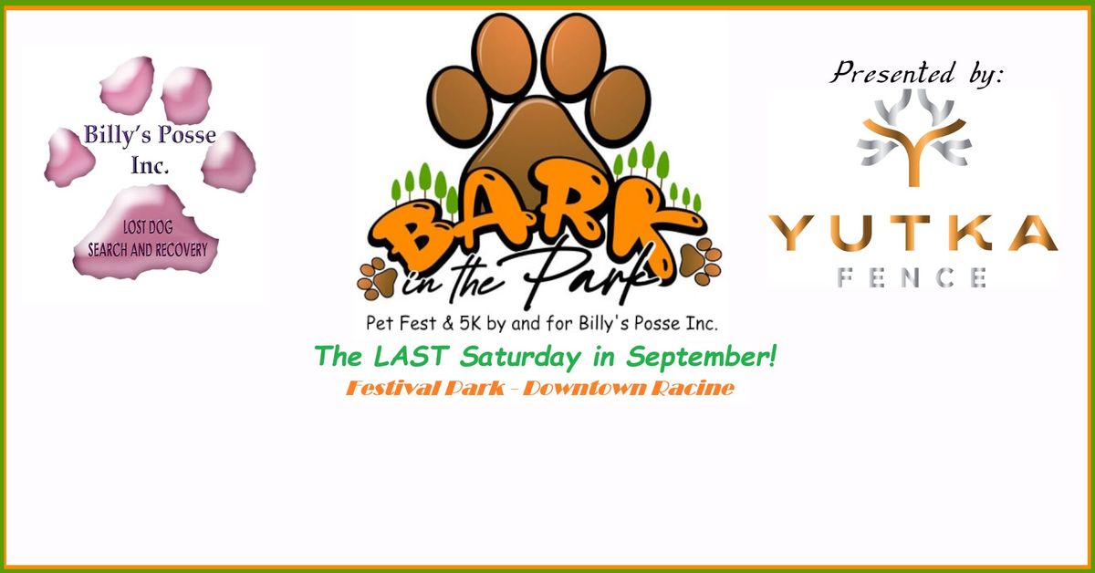 Bark in the Park 4th Annual Pet Festival Presented by Yutka Fence