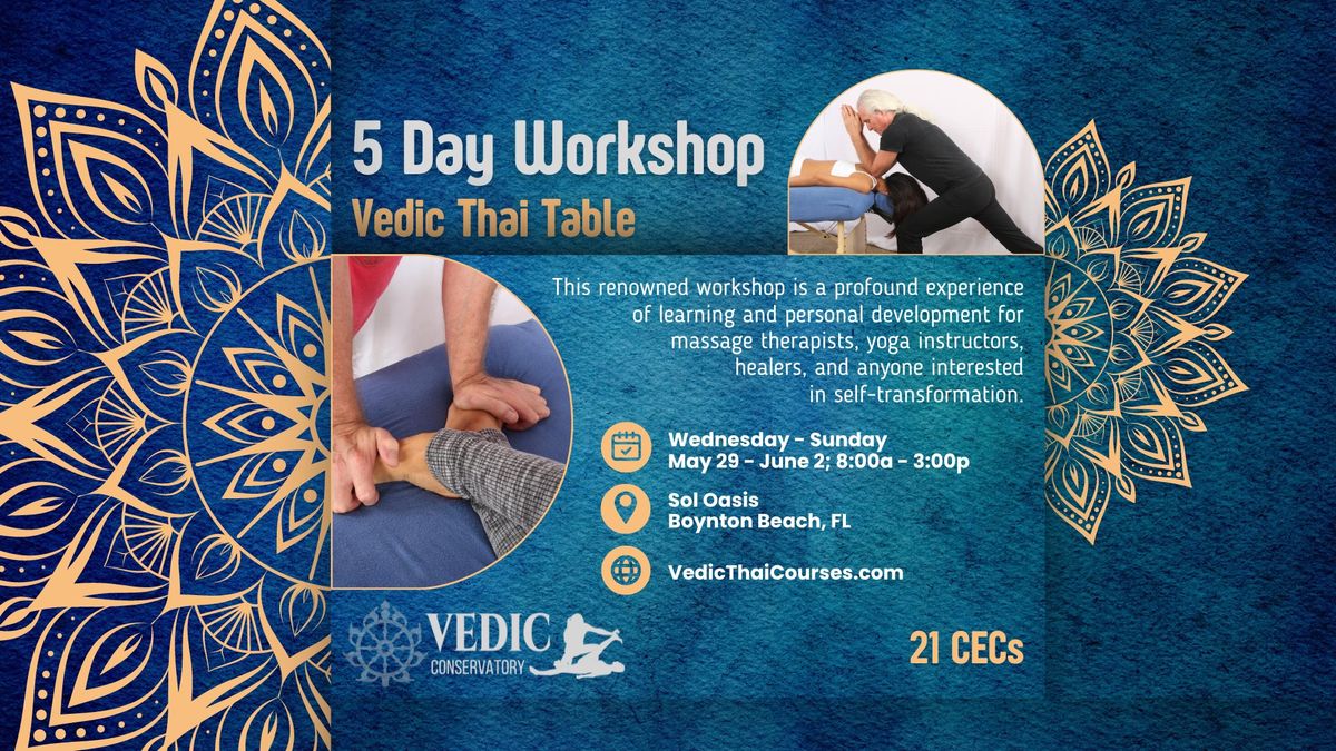 Vedic Thai Table 5 Day Workshop