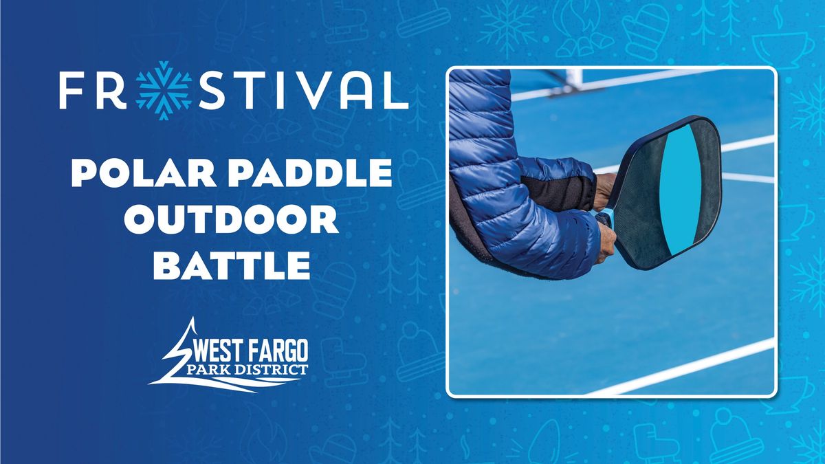 Polar Paddle Outdoor Battle