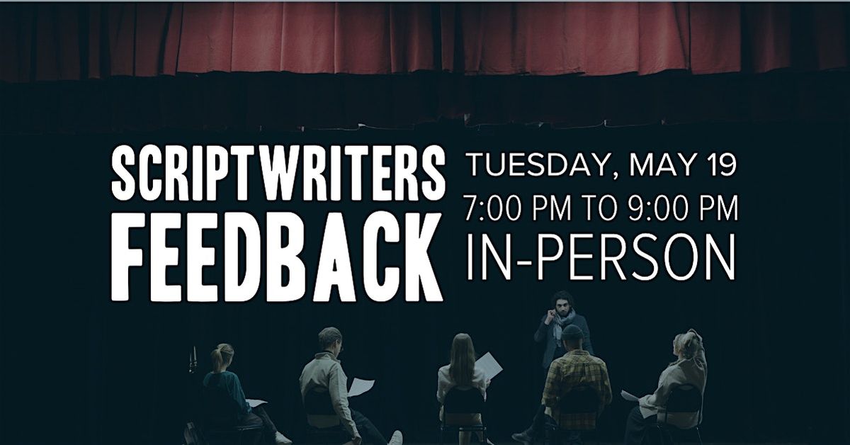 Feedback for Scriptwriters