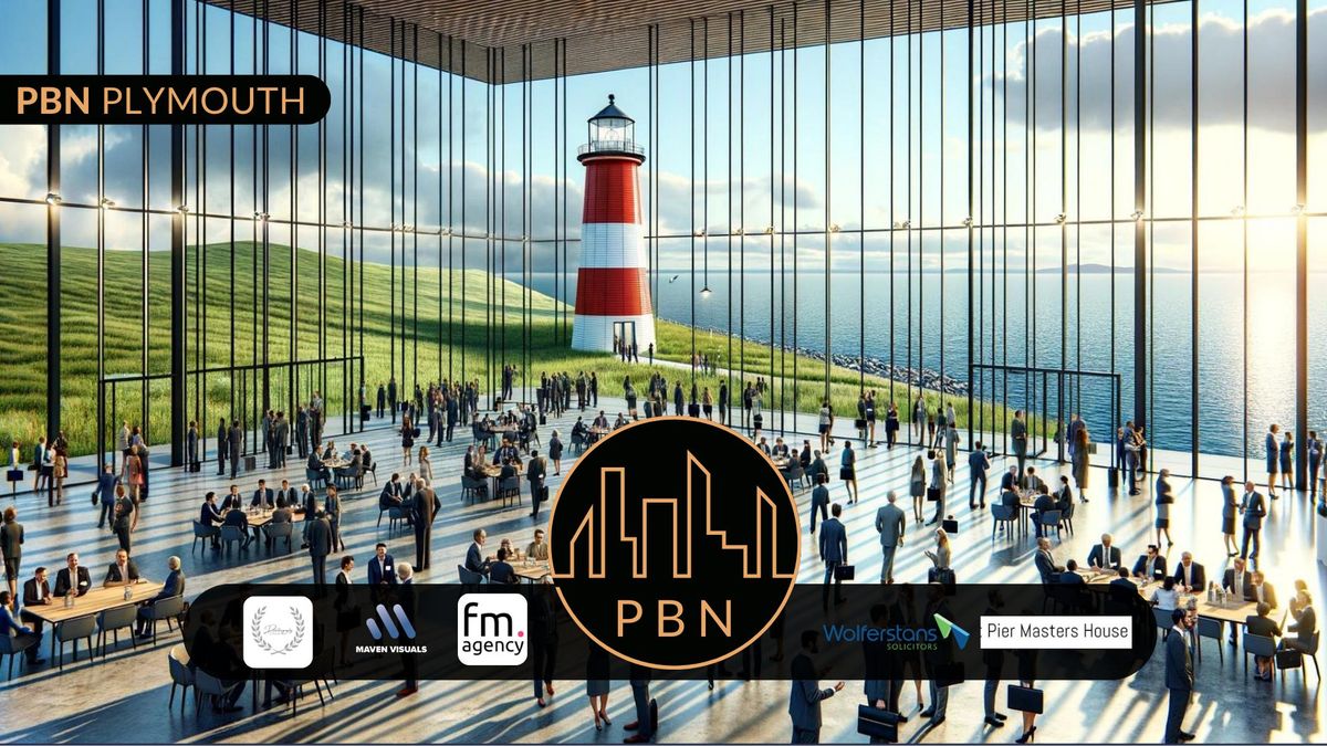 Property & Business Network (PBN) Plymouth @ Pier Masters!