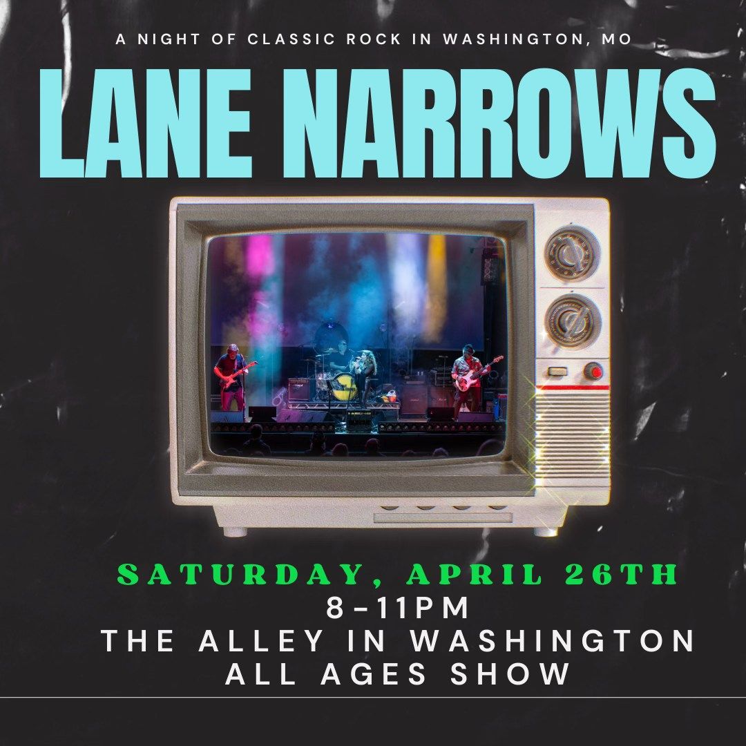 Lane Narrows @ The Alley