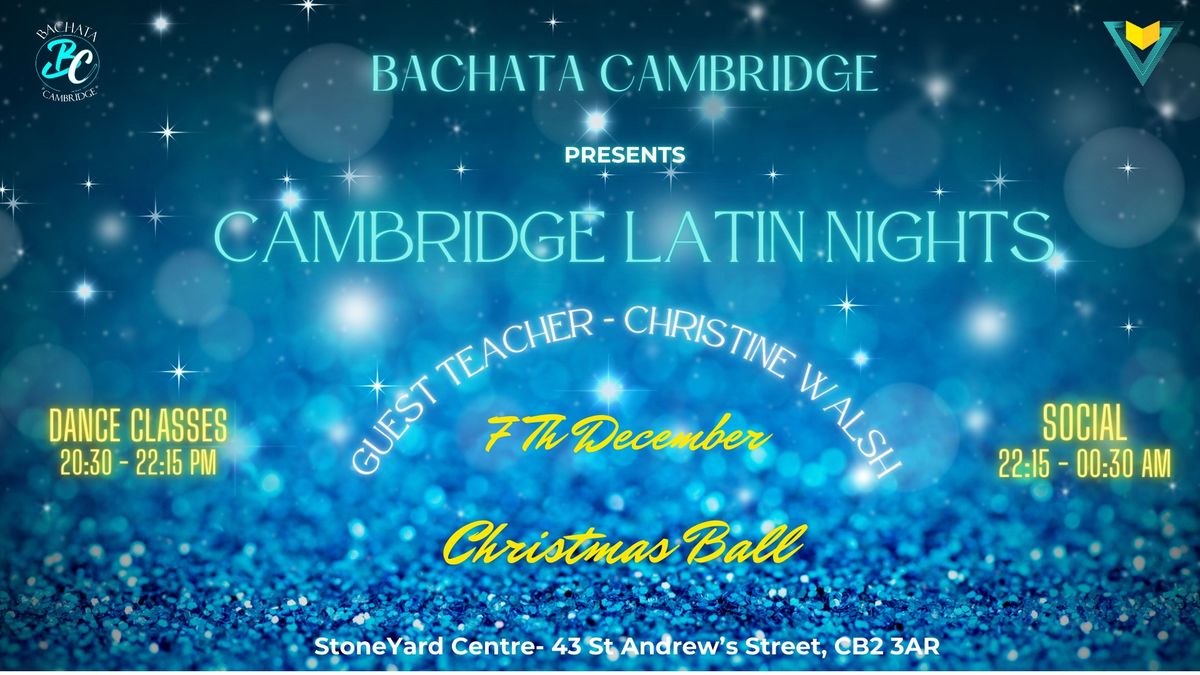 Cambridge Latin Night - Bachata Cambridge- Christmas Ball