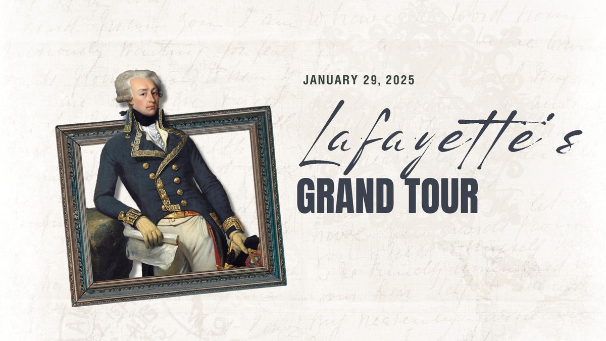 Lafayette's Grand Tour