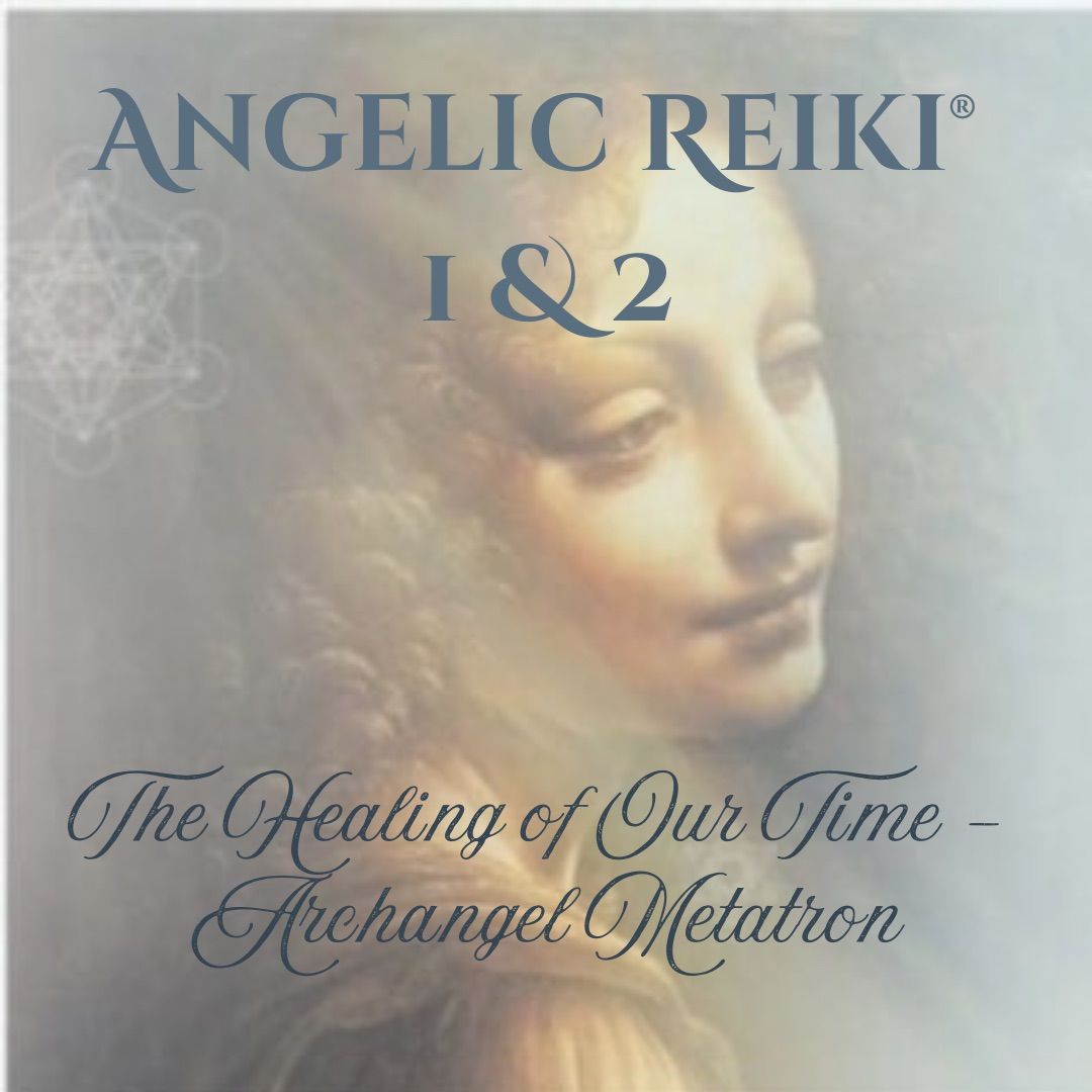 Angelic Reiki\u00ae 1 & 2 Workshop