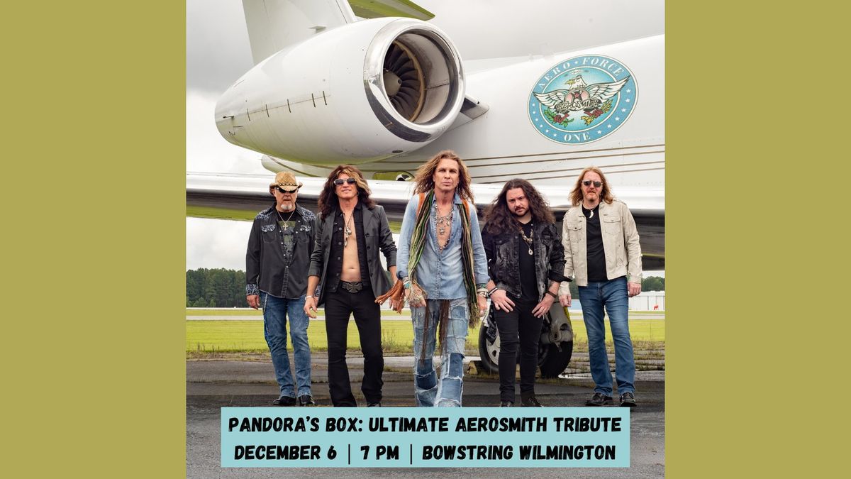 Pandora's Box: The Ultimate Aerosmith Tribute