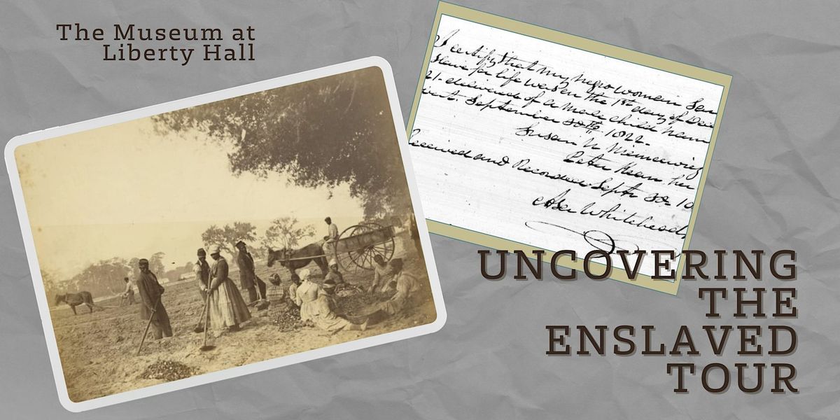 Uncovering the Enslaved Tour