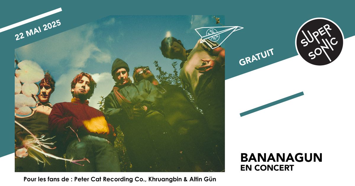 Bananagun en concert au Supersonic (Free entry)