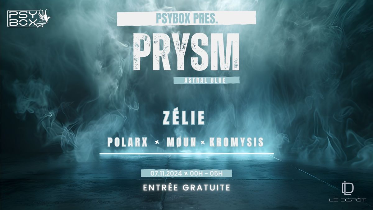 PRYSM : Astral Blue [Le D\u00e9p\u00f4t - Caen] (Entr\u00e9e Gratuite)