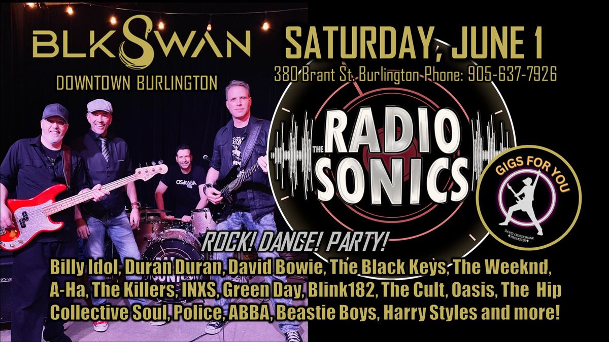 Burlington: Blk Swan Kitchen Hub (Downtown) & The RadioSonics (Rock! Dance! Party!) w\/Gigs for You