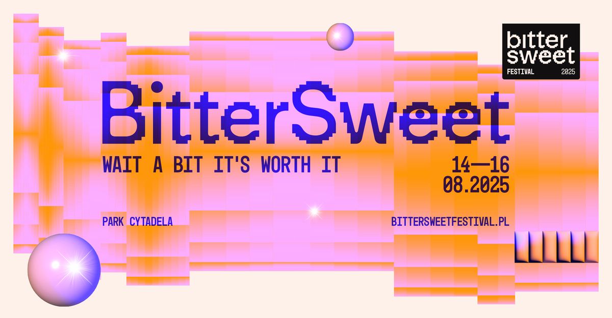 BITTERSWEET FESTIVAL 2025