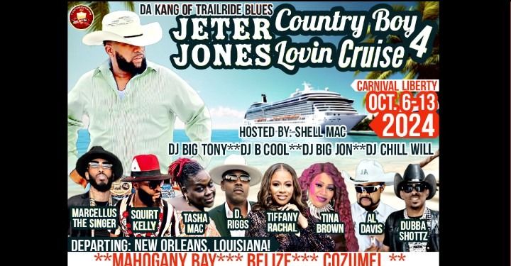 Jeter Jones Country Boy Lovin Cruise Part 4