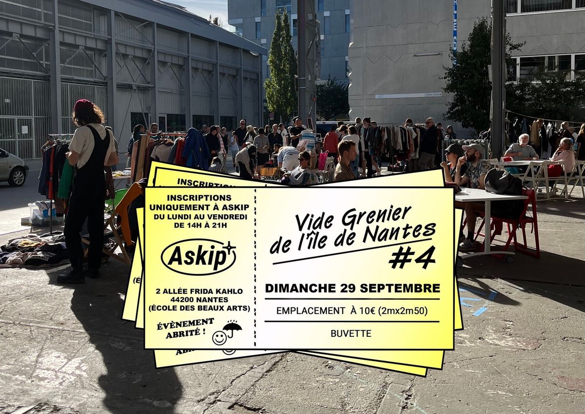 Vide Grenier de l'\u00cele de Nantes #4 \u2726 Askip