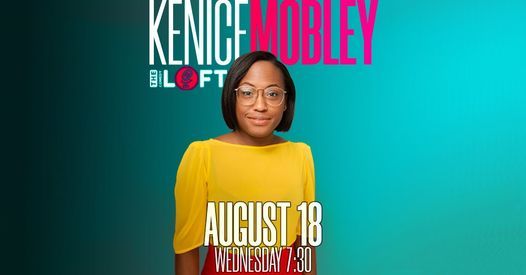Kenice Mobley! August 18