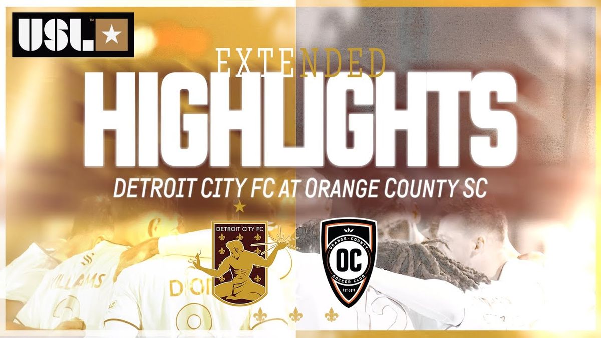 Orange County SC at Detroit City FC at Keyworth Stadium