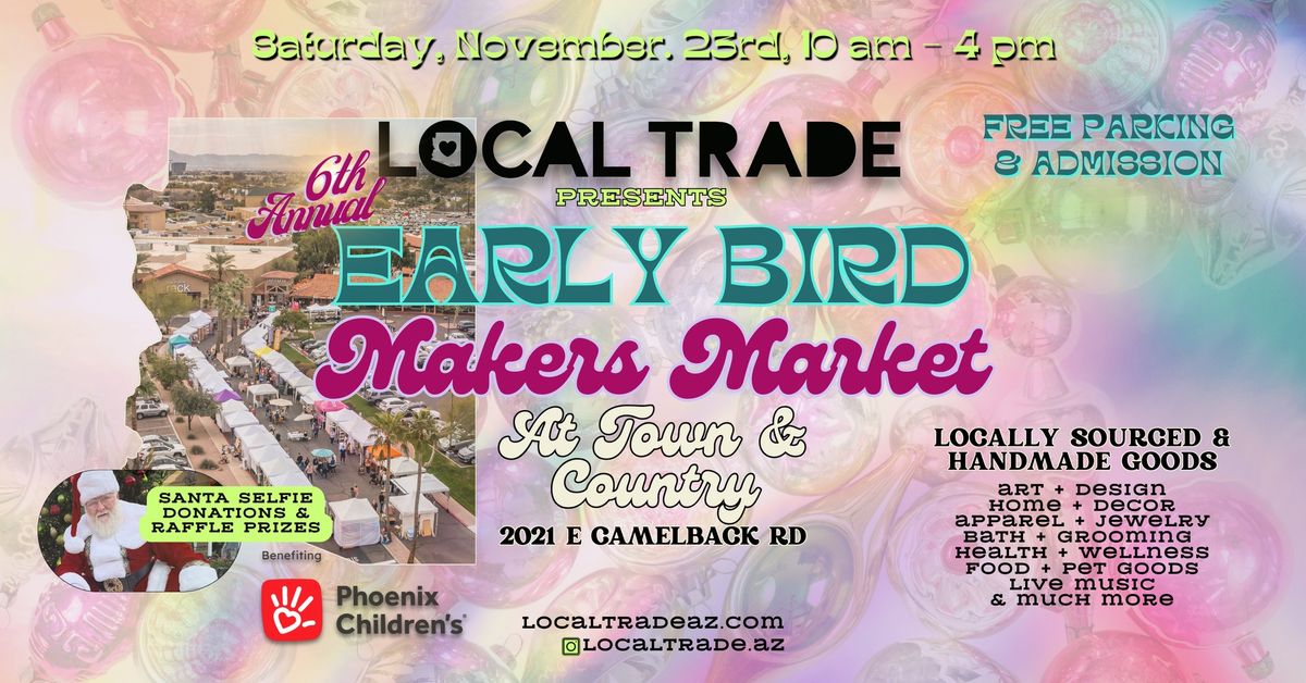 Local Trade AZ Early Bird Makers Market