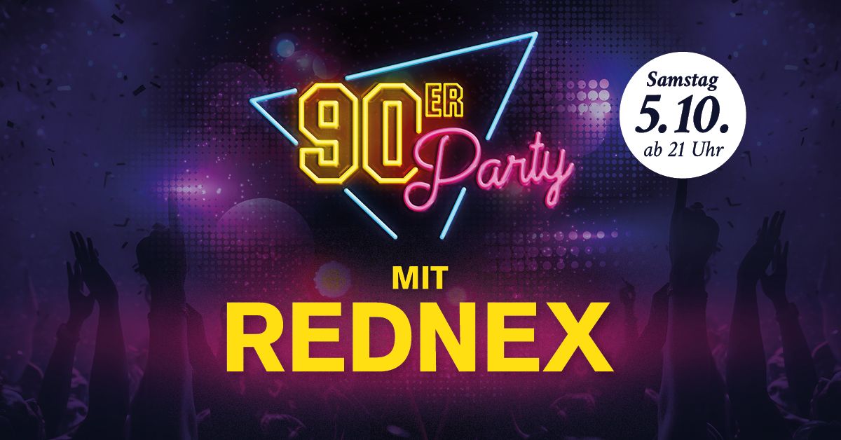 90er Jahre Party mit REDNEX