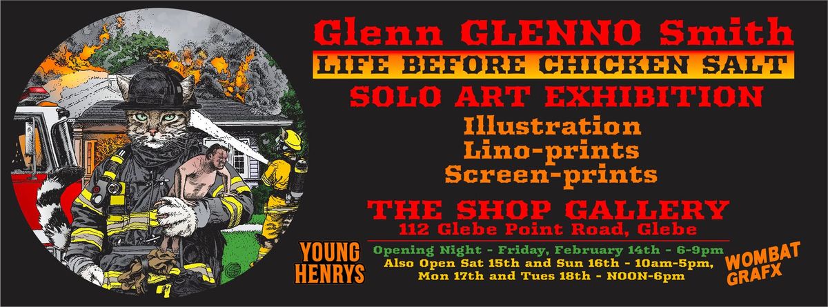 Glenn "Glenno" Smith - Solo show - Life Before Chicken Salt