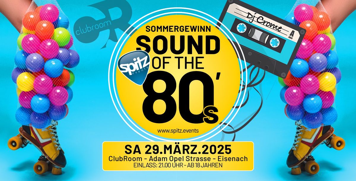 SPITZ - Sound of the 80's - Clubroom Eisenach