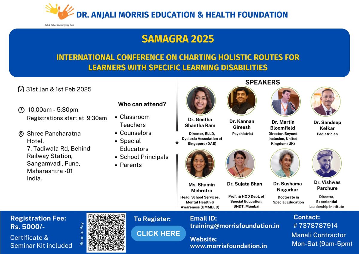 SAMAGRA 2025: INTERNATIONAL CONFERENCE ON CHARTING HOLISTIC ROUTES FOR LEARNERS WITH SPECIFIC LEARNING DISABILITIES (SLDs)