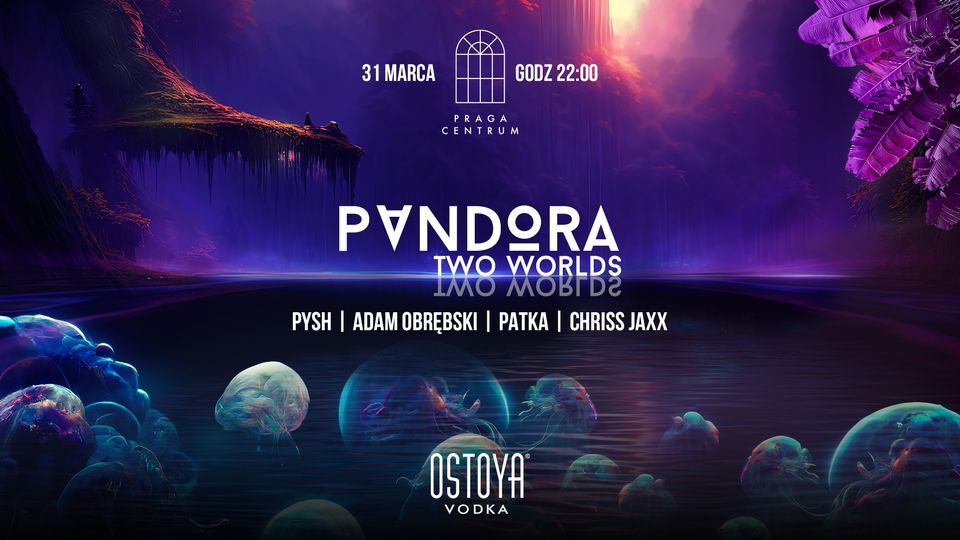PANDORA Two Worlds \u2022 31 marca 2023 \u2022 Warszawa
