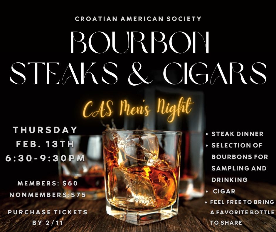 Bourbon, Steaks and Cigars: CAS Men's Night