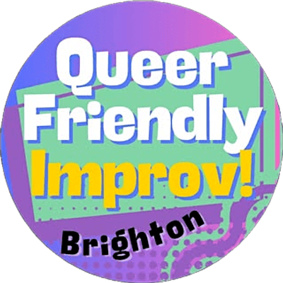 Queer Friendly Improv Brighton