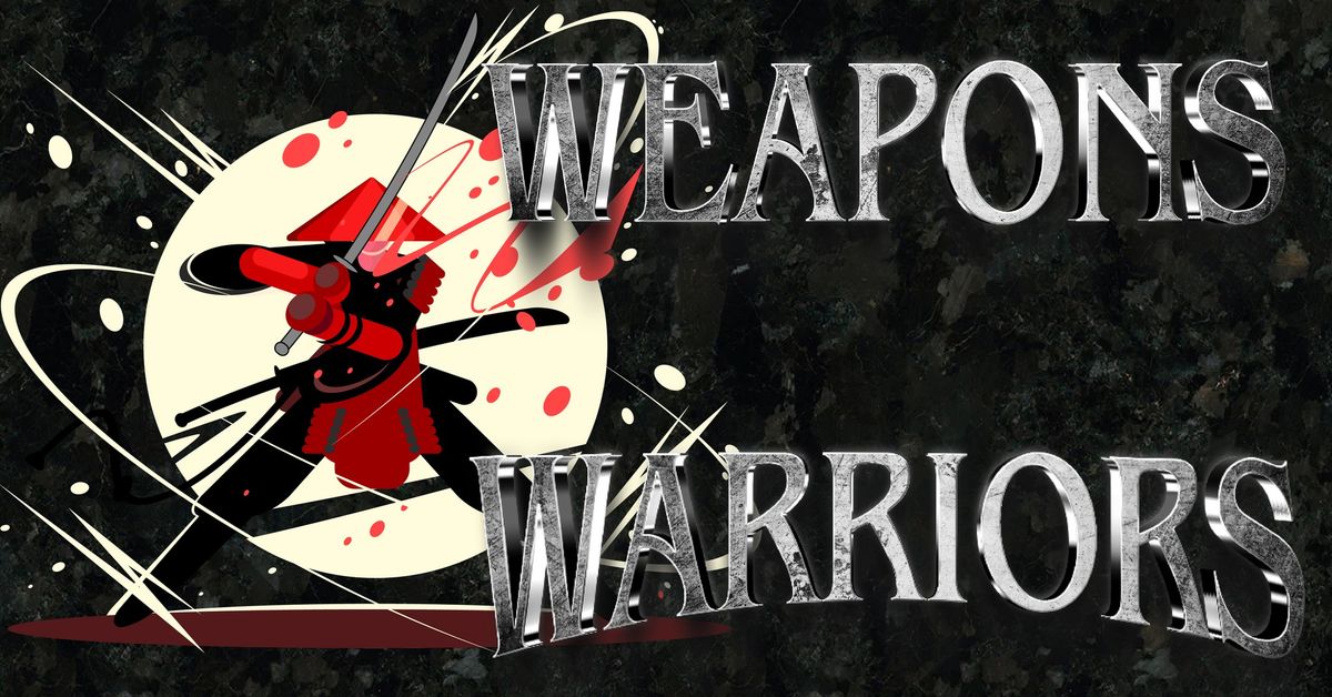 Xtreme Fun - Weapons Warriors