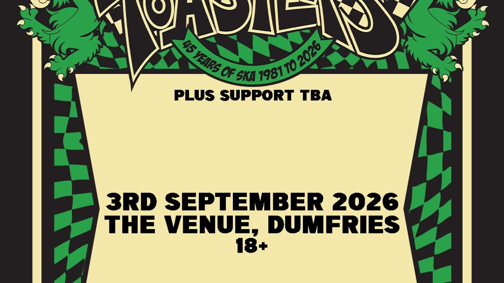 The Toasters - 45 Years of Ska - Dumfries