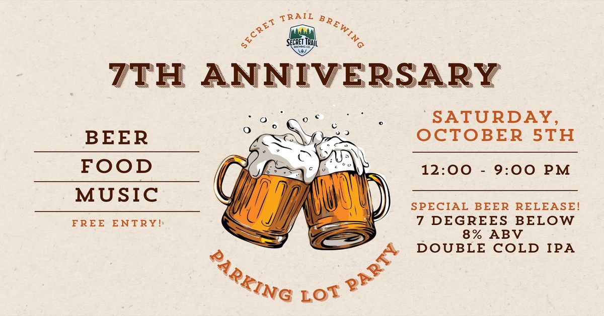 7th Anniversary Parking Lot Party!