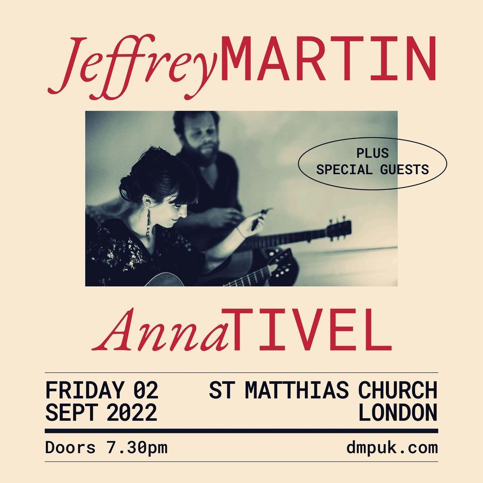 Jeffrey Martin & Anna Tivel at St Matthias Church - London