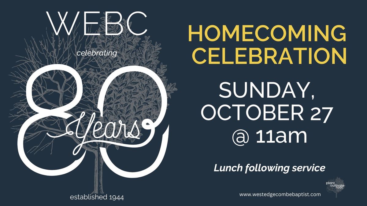 80th ANNIVERSARY HOMECOMING CELEBRATION