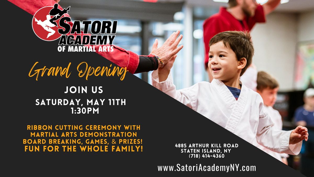 Satori Academy of Martial Arts Grand Opening