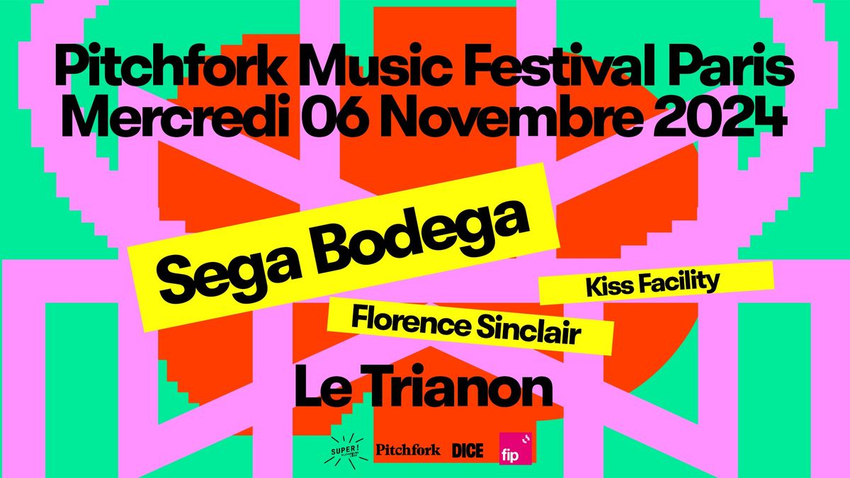 Pitchfork Music Festival 2024 - Sega Bodega, Florence Sinclair, Kiss Facility - 6\/11\/2024 au Trianon