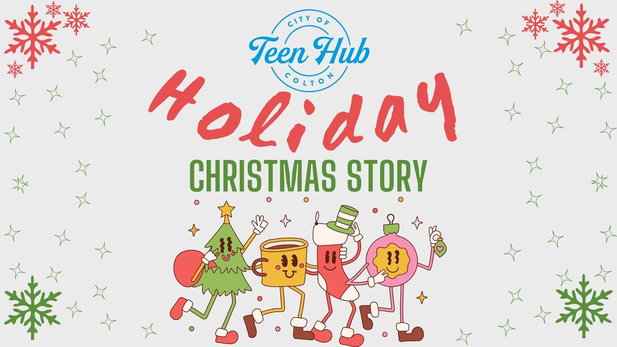 Teen Hub Holiday X-Mas Story