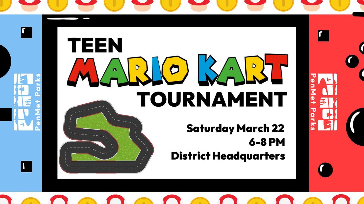 Teen Mario Kart Tournament