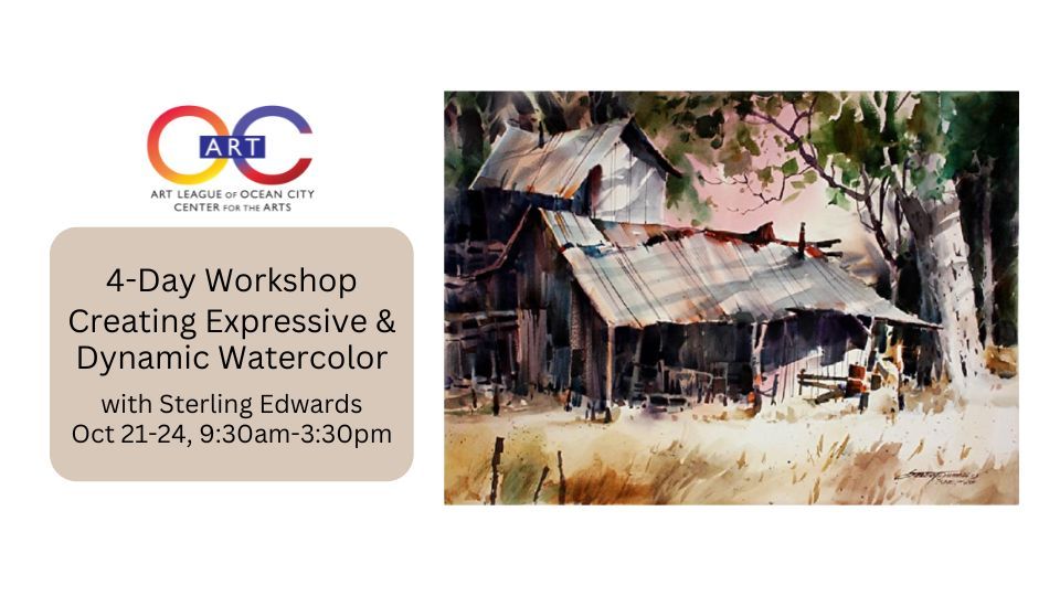 4-Day Workshop: Creating Expressive & Dynamic Watercolor with Sterling Edwards