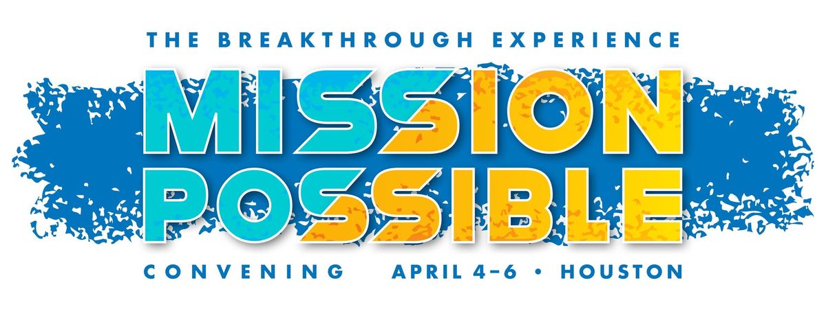 The Breakthrough Experience: Mission Possible