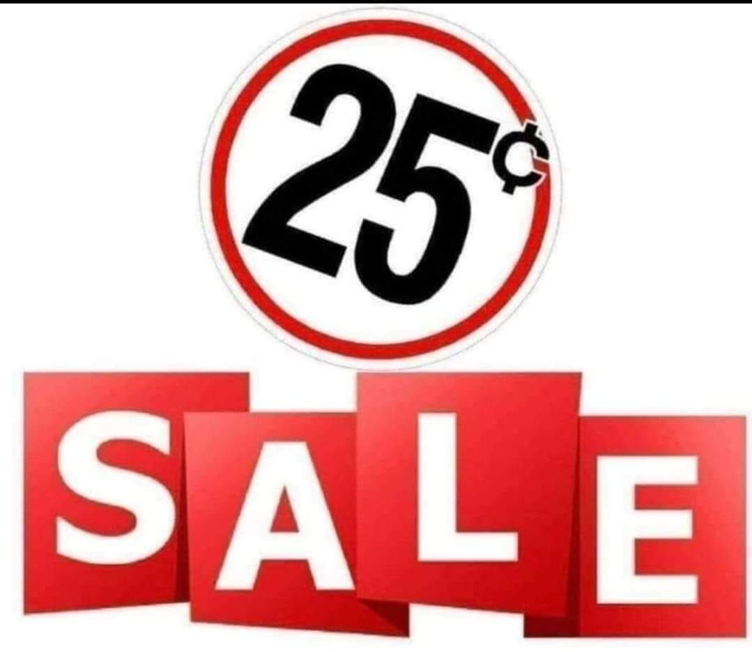 $.25 SALE! HUGE SALE! ONE DAY ONLY! 