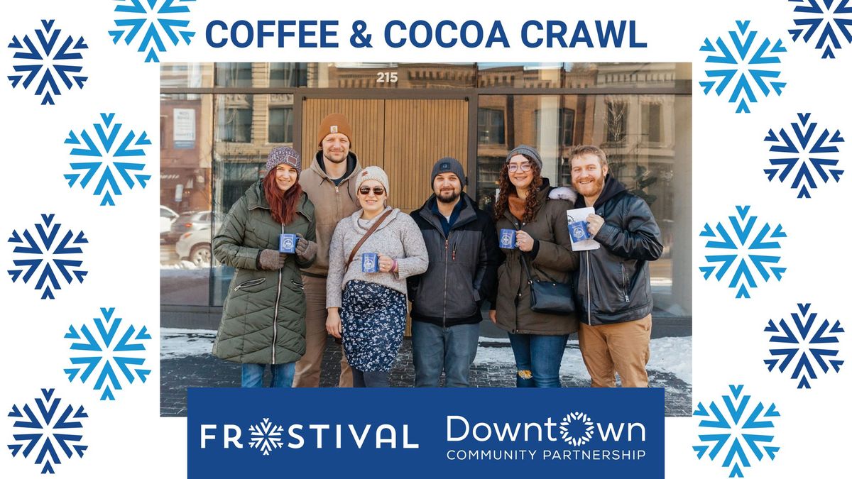 Coffee & Cocoa Crawl