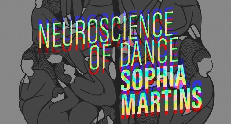 Neuroscience of dance in LONDON
