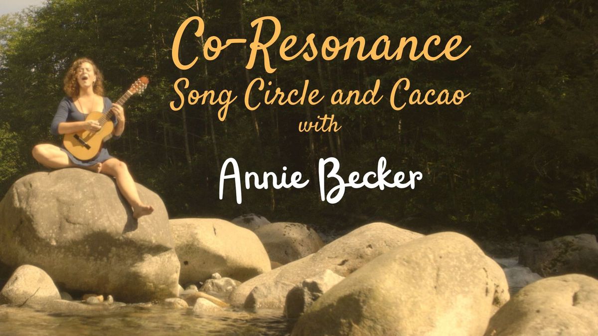 Co-Resonance Song Circle and Cacao