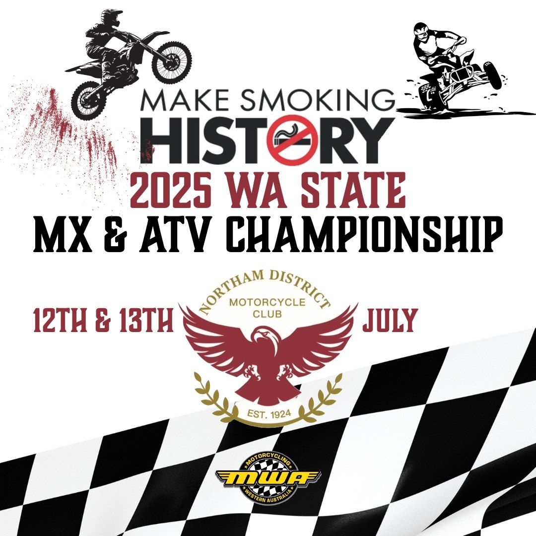 ROUND 4 - Make Smoking History 2025 WA State MX & ATV Championship