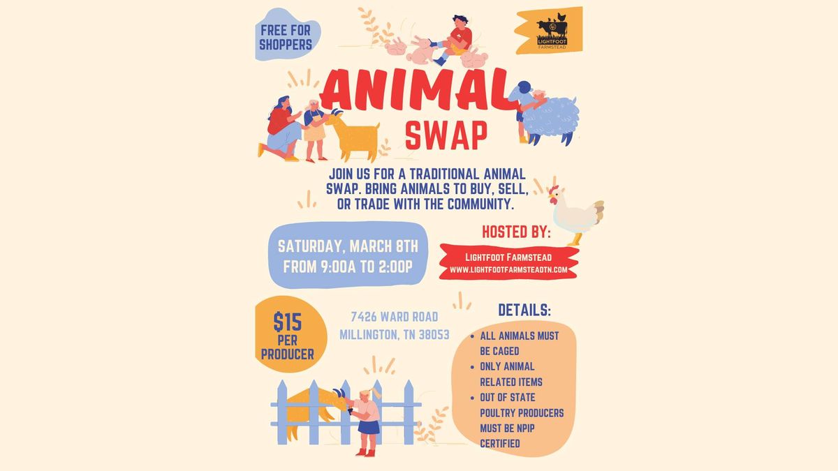 March Animal Swap by Lightfoot Farmstead