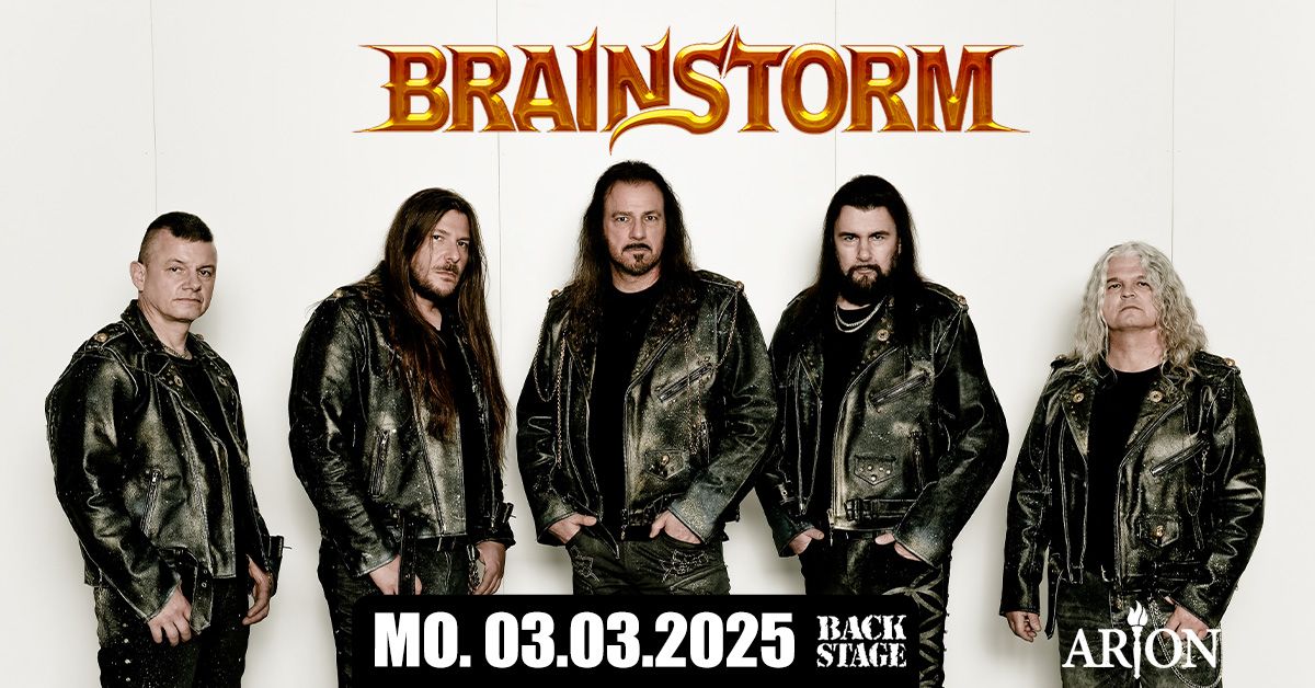 BRAINSTORM + ARION | THE PLAGUE THAT BURNS THE SKY CO-HEADLINER TOUR 2025 | BACKSTAGE M\u00dcNCHEN 2025