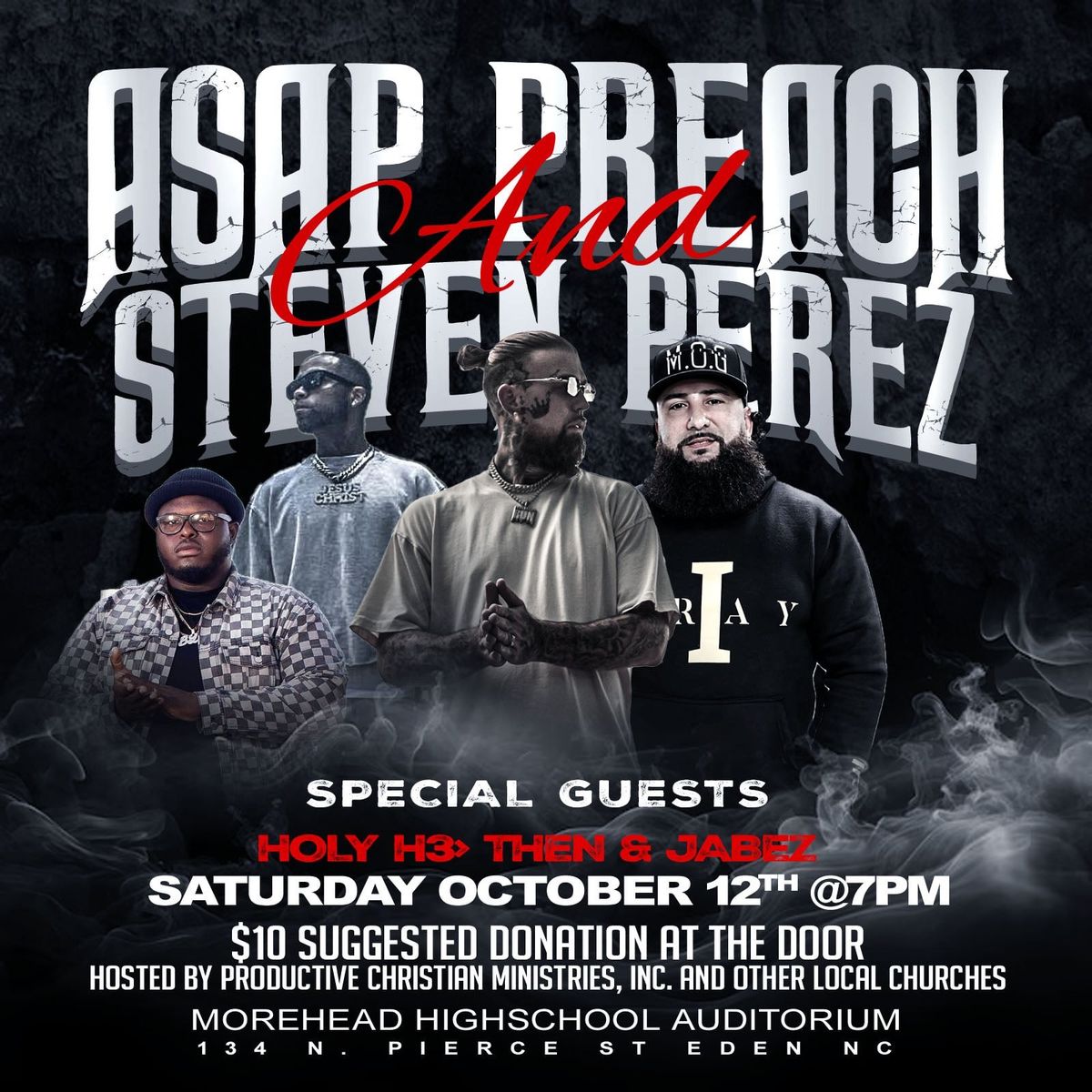 ASAP Preach, Steven Perez , Jabez and Holy H3>THEN in Concert