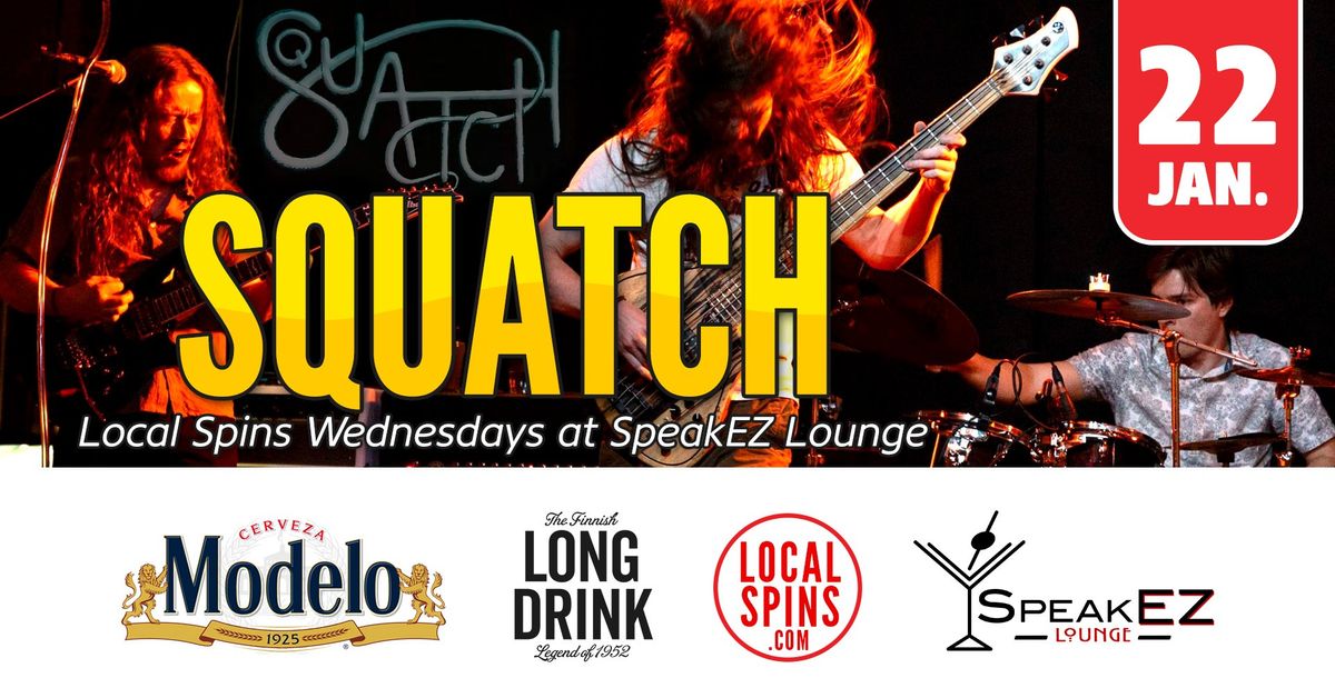 Squatch: Local Spins Wednesday at SpeakEZ Lounge