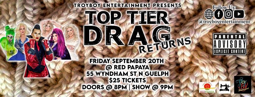 Top Tier Drag *Returns* - Guelph - Sept. 20th