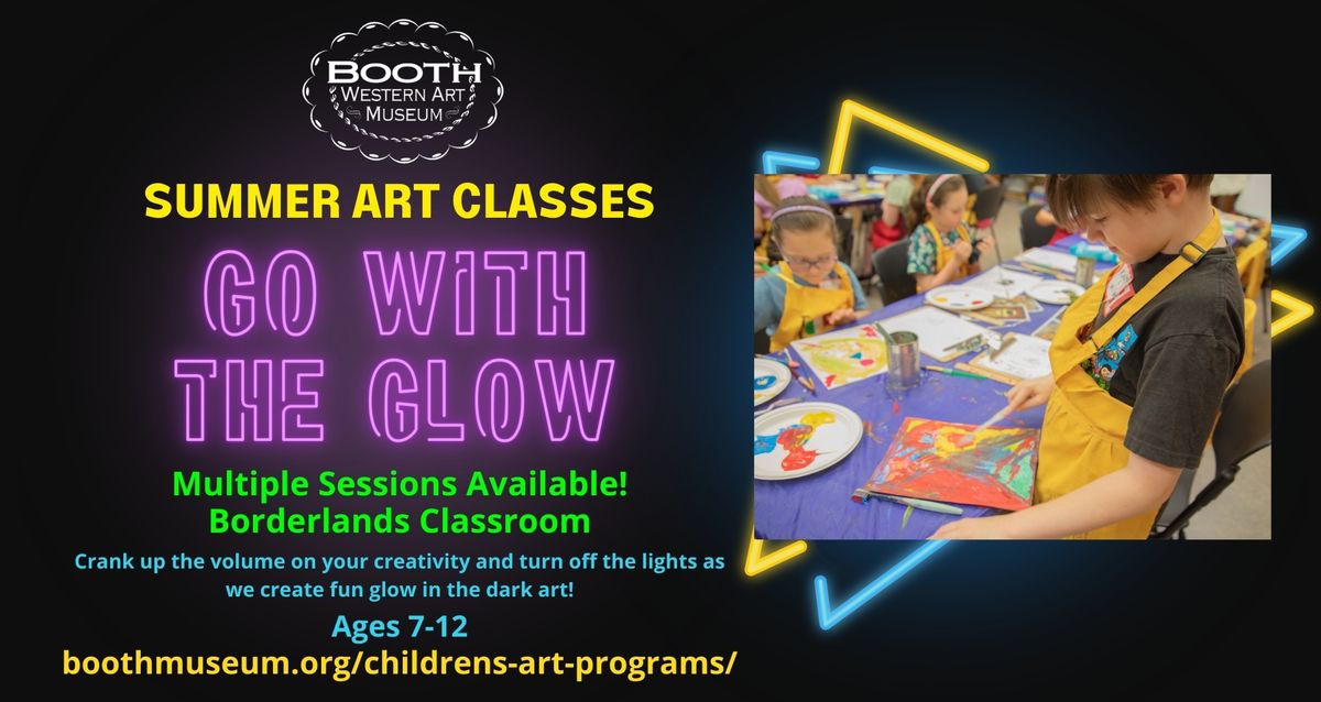 CHILDREN'S SUMMER ART CLASS: Go with the Glow
